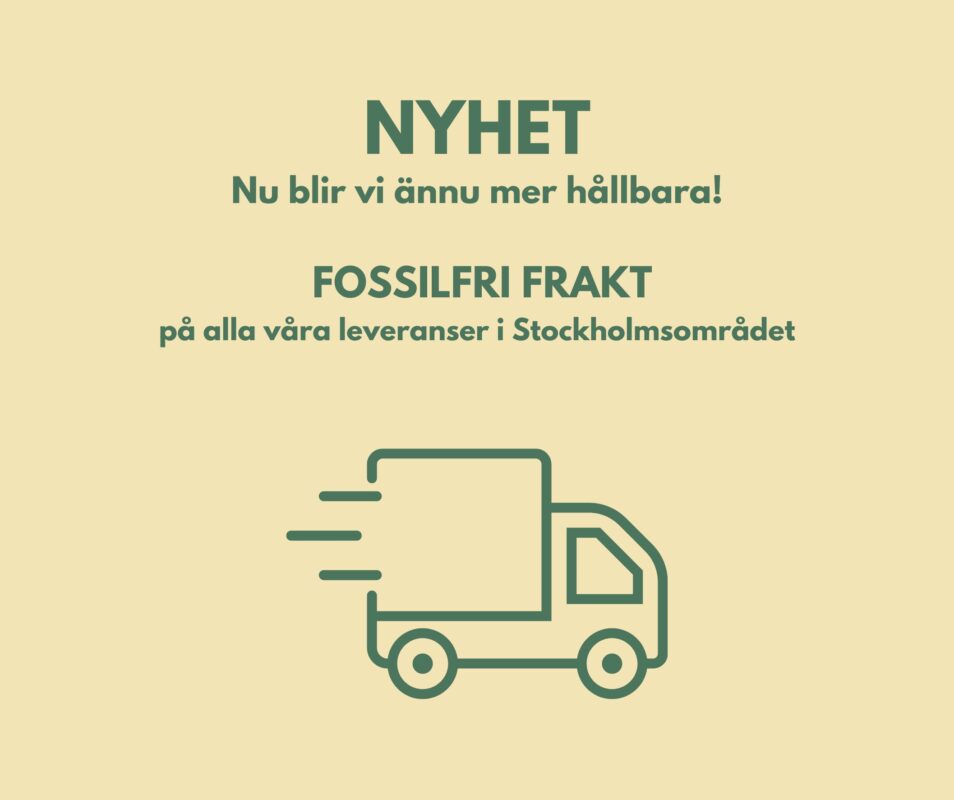 Mot en grönare framtid - Nu erbjuder vi fossilfri frakt i Stockholmsområdet